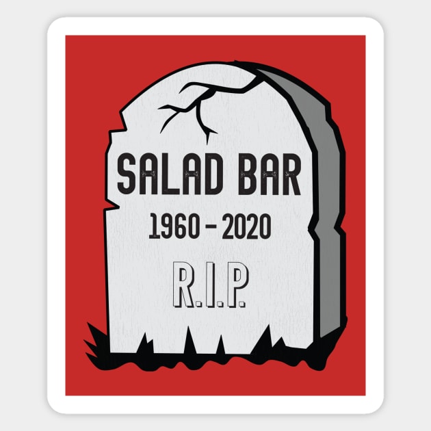 R.I.P. Salad Bar Sticker by mikevotava